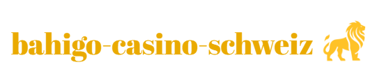 Bahigo Casino Schweiz
